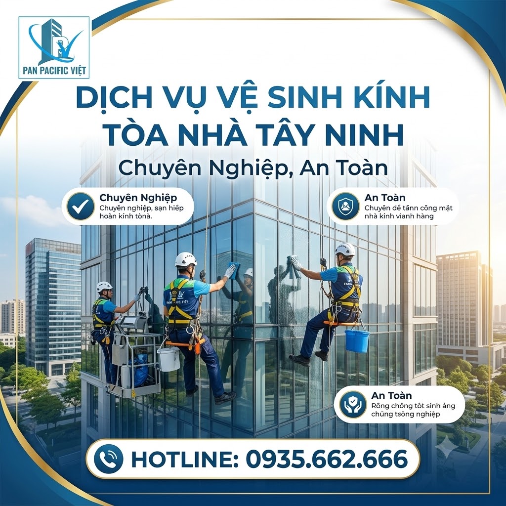 dich-vu-ve-sinh-kinh-toa-nha-tay-ninh