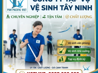 Công Ty Tạp Vụ Vệ Sinh Tây Ninh Chuyên Nghiệp, Uy Tín