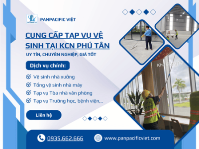 Cung Cấp Tạp Vụ Vệ Sinh Tại KCN Phú Tân