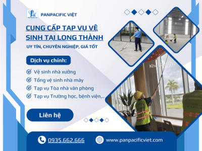 Cung Cấp Tạp Vụ Vệ Sinh Tại Long Thành