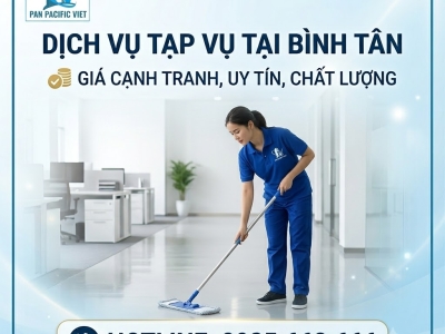 Dịch Vụ Tạp Vụ Tại Bình Tân Uy Tín