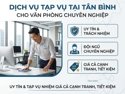 Dịch Vụ Tạp Vụ Tại Tân Bình Cho Văn Phòng