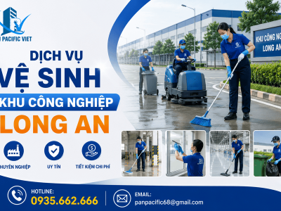Dịch Vụ Vệ Sinh Khu Công Nghiệp Long An
