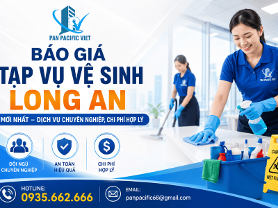 Báo Giá Tạp Vụ Vệ Sinh Long An