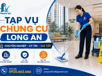 Tạp Vụ Chung Cư Long An Chuyên Nghiệp