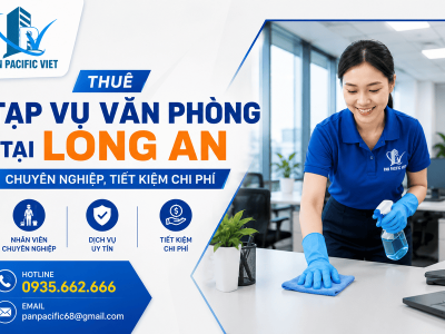 Thuê Tạp Vụ Văn Phòng Tại Long An 