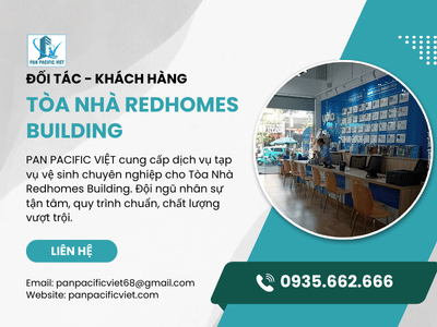 Dịch Vụ Tạp Vụ Vệ Sinh Tòa Nhà Redhomes Building | PAN PACIFIC VIỆT